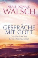 Neale Donald Walsch - Gespräche mit Gott - Band 2, Häftad