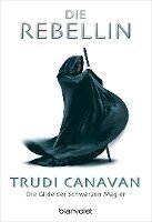 Trudi Canavan - Rebellin, Die, Häftad