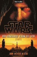 John Jackson Miller - Star Wars(TM) Der Vergessene Stamm der Sith, Häftad