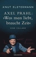 Axel Prahl: 'Was man liebt, braucht Zeit'