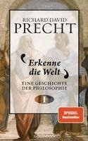 Richard David Precht - Erkenne die Welt, Inbunden
