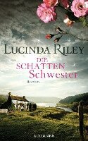 Lucinda Riley - Die Schattenschwester, Inbunden