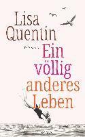Ein völlig anderes Leben 1