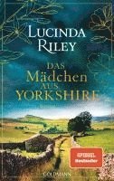 Lucinda Riley - Das Mädchen aus Yorkshire, Inbunden