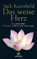 Jack Kornfield - Das weise Herz, Inbunden
