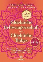 bokomslag Glückliche Schwangerschaft - glückliche Babys