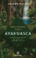 bokomslag Der Spirit von Ayahuasca
