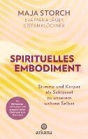 Maja Storch, Eva Maria Jäger, Stefan Klöckner - Spirituelles Embodiment, Inbunden