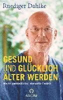 bokomslag Gesund und glücklich älter werden