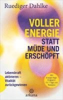 Ruediger Dahlke - Voller Energie statt müde und erschöpft, Inbunden