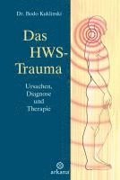 Bodo Kuklinski - Das HWS-Trauma, Inbunden