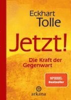 bokomslag Jetzt! Die Kraft der Gegenwart