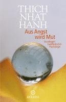 Thich Nhat Hanh - Aus Angst wird Mut, Häftad