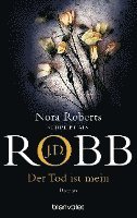 J. D. Robb, Nora Roberts - Der Tod ist mein, Häftad. Tillgänglighet: Lägg i varukorg
