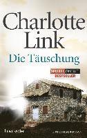 Charlotte Link - Die Tauschung, Häftad