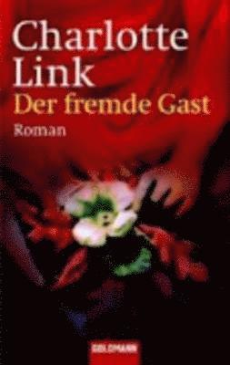 Charlotte Link - Der fremde Gast, Häftad