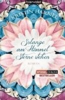 Kristin Harmel - Solange am Himmel Sterne stehen, Häftad