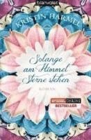 Kristin Harmel - Solange am Himmel Sterne stehen, Häftad