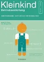 Brett R. Kuhn, Joe Borgenicht - Kleinkind - Betriebsanleitung, Häftad