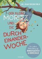 bokomslag Der kleine Moritz und die Durcheinander-Woche