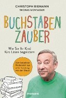 Christoph Biemann, Thomas Montasser - Buchstabenzauber, Inbunden