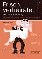 bokomslag Frisch verheiratet - Betriebsanleitung