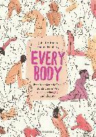 Julia Rothman, Shaina Feinberg - EVERY BODY, Inbunden