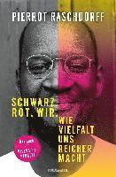 Pierrot Raschdorff - Schwarz. Rot. Wir., Häftad