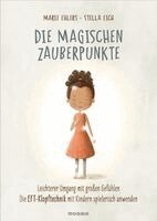 Marie Ehlers - Die magischen Zauberpunkte, Inbunden