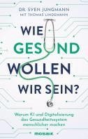 bokomslag Wie gesund wollen wir sein?