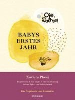 bokomslag Oje, ich wachse! Babys erstes Jahr