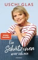 Uschi Glas - Ein Schätzchen war ich nie, Inbunden