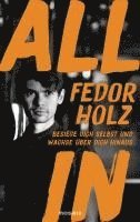 Fedor Holz - All in, Inbunden