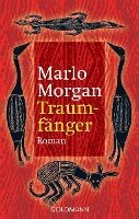 Marlo Morgan - Traumfanger, Häftad