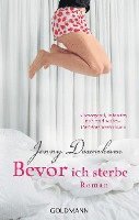 Jenny Downham - Bevor ich sterbe, Häftad