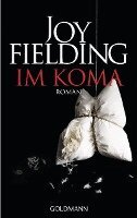 Joy Fielding - Im Koma, Häftad