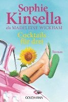 Sophie Kinsella - Cocktails für drei, Häftad