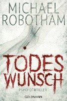 Michael Robotham - Todeswunsch, Häftad. Tillgänglighet: Lägg i varukorg