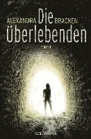 Alexandra Bracken - Die Überlebenden, Häftad. Tillgänglighet: Lägg i varukorg