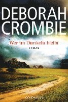 Deborah Crombie - Wer im Dunkeln bleibt, Häftad