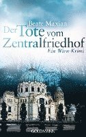 Beate Maxian - Der Tote vom Zentralfriedhof, Häftad