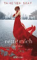 Tahereh Mafi - Rette mich vor dir, Häftad