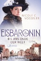 bokomslag Die Eisbaronin - Bis ans Ende der Welt