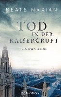 Beate Maxian - Tod in der Kaisergruft, Häftad