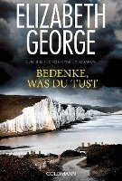 Elizabeth George - Bedenke, was du tust, Häftad