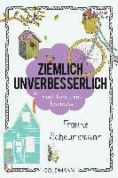 Ziemlich unverbesserlich