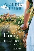 Claudia Winter - Das Honigmädchen, Häftad