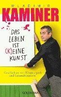 Das Leben ist (k)eine KUnst 1