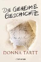 Donna Tartt - Die geheime Geschichte, Häftad