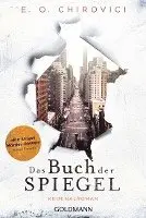 E. O. Chirovici - Das Buch der Spiegel, Häftad